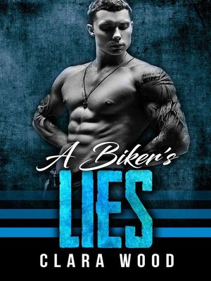 cover image of A Biker's Lies